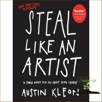 Believe you can ! หนังสือภาษาอังกฤษ STEAL LIKE AN ARTIST: 10 THINGS NOBODY TOLD YOU ABOUT BEING CREATIVE