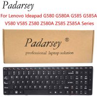 แป้นพิมพ์สำหรับเปลี่ยนคีย์บอร์ด Padarsey เข้ากันได้กับ Lenovo Ideapad G580 G580A G585 G585A V580 V585 Z580 Z580A Z585 Z585A ชุดเรา