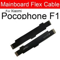 Lcd เมนบอร์ด Flex Cable สำหรับ Xiaomi Mi Pocophone F1 Poco F1 F2 M2 M4 X2 X3 F3 Nfc Pro Mainboard Flex Ribbon