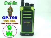 [สินค้าแนะนำ]วิทยุสื่อสารยักเล็ก 128ช่อง VHF136-174MHz.9-10W. GP-T98