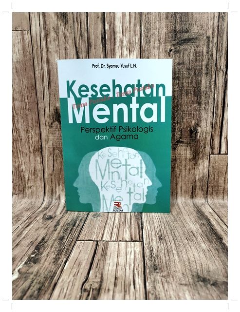 Buku Kesehatan Mental Perspektif Psikologi Dan Agama - Prof. Dr. Syamsu ...