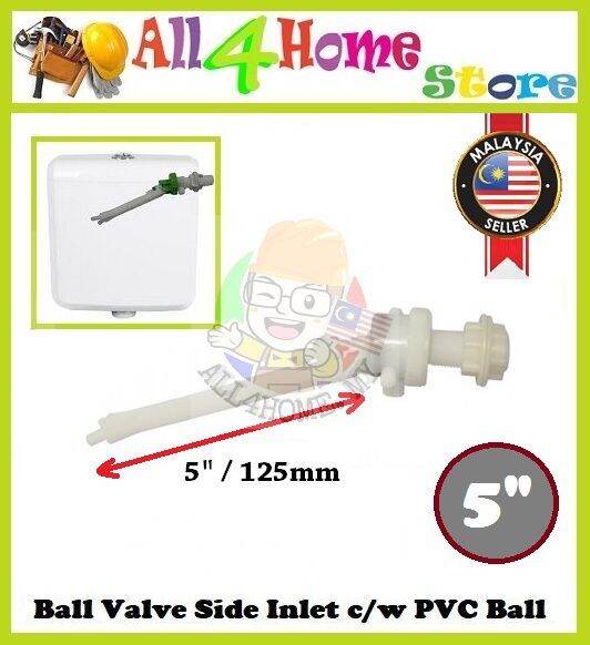 5inch / 125mm Toilet Cistern Side Inlet Float Valve c/w PVC Ball Lazada