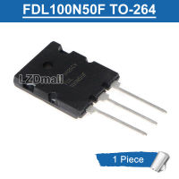 1ชิ้น FDL100N50F ถึง-264 FDL 100N50 100N50F 100A TO264/500V Power MOSFET ทรานซิสเตอร์ใหม่แบบดั้งเดิม