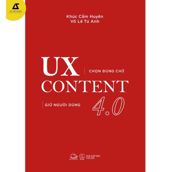 Sách - ux content 4.0 chọn đúng chữ, giữ người dùng - azvietnam - ảnh sản phẩm 1
