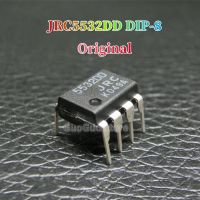 10ชิ้น JRC5532DD ดั้งเดิม DIP-8 NJM5532DD 5532DD JRC DIP8ความแม่นยำสูงคู่เสียงรบกวนต่ำเครื่องขยายเสียงปฏิบัติการ IC ใหม่ดั้งเดิม