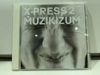 1   CD  MUSIC  ซีดีเพลง     X-PRESS 2/MUZIKIZUM   (K3B79)