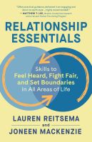 พร้อมส่ง Relationship Essentials : Skills to Feel Heard, Fight Fair, and Set Boundaries in All Areas of Life [Paperback]