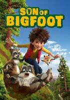 The Son of Bigfoot บิ๊กฟุต ภารกิจเซฟพ่อ (2017) DVD Master พากย์ไทย