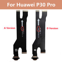 P30 Pro USB Charger พอร์ตชาร์จ Dock Connector Board Flex Cable สําหรับ Huawei P30 Pro Replacement Part