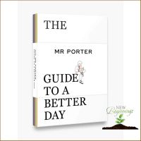 YES ! &amp;gt;&amp;gt;&amp;gt; The MR PORTER Guide to a Better Day Paperback – Illustrated หนังสือใหม่ นำเข้าจากต่างประเทศ