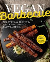 หนังสืออังกฤษใหม่ VEGAN BARBECUE: MORE THAN 100 RECIPES FOR SMOKY AND SATISFYING PLANT-BASED BBQ