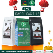 1kg cà phê rang mộc DUC ANH COFFEE tất cả các tùy chọn robusta và arabica