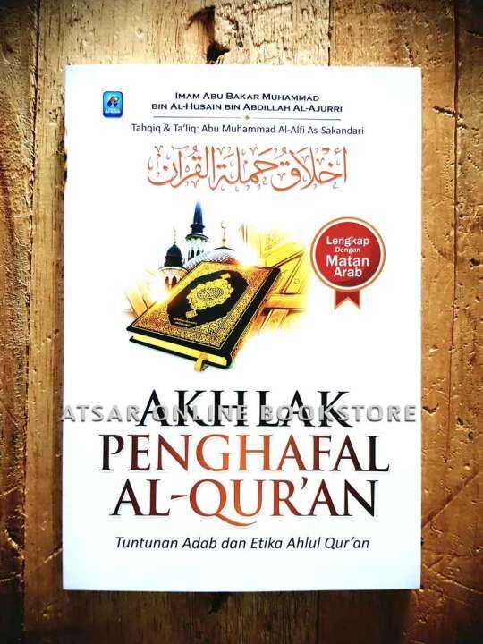 Akhlak Penghafal Al-Quran, Tuntunan Adab dan Etika Ahlul Quran ...