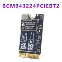 BCM943224PCIEBT2 WiFi Card Wireless 600M 2.4&amp;5G WiFi Bluetooth for MAC OS Macbook AIR A1370 A1369 A1465 A1466 MC505 965