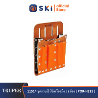 TRUPER 11514 ชุดกระเป๋าใส่เครื่องมือ 11 ช่อง (POR-HE11) (กล่อง 4 ชิ้น)|SKI OFFICIAL