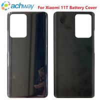 ผ่านการทดสอบใหม่เหมาะสำหรับ Xiaomi 11T ฝาหลังปิดโทรศัพท์21081111RG หุ้มกระจกหลังประตูเหมาะสำหรับ Xiaomi 11T Pro 2107113SG ฝาหลังปิดโทรศัพท์หลัง