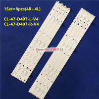 1SET=8PCS LED Strips R+L for Phi lips CL-47-D407-R-V4 CL-47-D407-L-V4 FOR 47PFL5708F7 47PFG410978 47PFL3188 PT470H1-DUJFFE