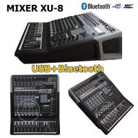 A-ONE มิกเซอร์  8CH เอ็ฟเฟ็คแท้ mixer รุ่น XU8 (PRO ONLINE)