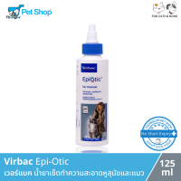 Virbac Epi-Otic - น้ำยาเช็ดทำความสะอาดหู สุนัขและแมว