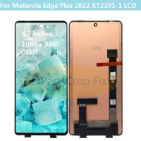 6.7 สำหรับ Motorola Moto ขอบจอแอลซีดี XT2201-1จอแอลซีดีหน้าจอสัมผัส Digitizer สำหรับ Moto ขอบพลัส2022แผงจอแอลซีดีสำหรับ Moto ขอบพลัส2022