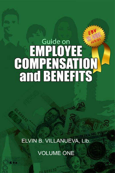 Guide On Employee Compensation And Benefits Volume 1 By Elvin ...