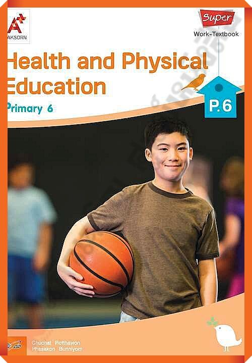 Super Health and Physical Education Work-Textbook Primary 6 #อจท