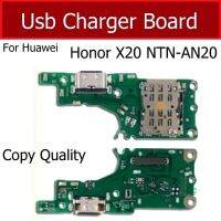 บอร์ดพอร์ตเครื่องชาร์จ Usb สำหรับ Hauwei Honor X20แท่นตัวต่อที่ชาร์ท Usb Ntn-An20พร้อมอะไหล่ซ่อม Ic