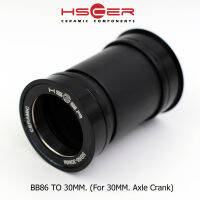 HSCER Ceramic Bearing - Bottom Bracket BB86 to 30mm. สำหรับจักรยานเสือหมอบ เฟรม BB86 ใส่ขาจาน แกนขนาด 30มม.