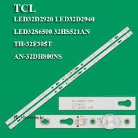 หลอดแบ็คไลท์TV TCL รุ่นLED32D2920 :LED32D2940 :LED32S6500 :32HS521AN :TH-32F305T :AN-32DH800NS :(5LED6 V 2เส้น)สินค้าใหม่หลังอลูมีเนียม