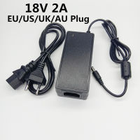 【sought-after】 18 V 2A AC 100V-240V ตัวแปลง18โวลต์อะแดปเตอร์ไฟ DC 18 V 2000mA แหล่งจ่ายไฟ EU UK AU ปลั๊ก5.5มม. X 2.1-2.5มม.