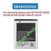 แบตเตอรี่ แท้ Samsung Galaxy Mini S5570 S5310 EB494353VU 1200mAh ส่งจากไทย