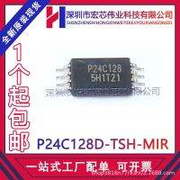 P24C128D TSH - MIR memory IC encapsulation TSSOP8 silk-screen P24C128 new original spot