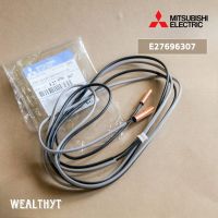 เซ็นเซอร์น้ำแข็งมิตซูบิชิ  E27696307 เซ็นเซอร์แอร์ Mitsubishi Electric (INDOOR COIL THERMISTOR) อะไหล่แอร์ ของแท้ศูนย์