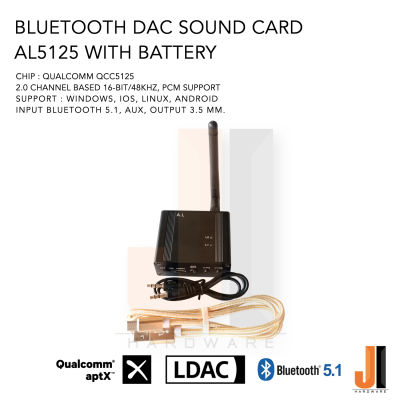 Bluetooth DAC sound card AL5125 With Battery สำหรับแปลงลำโพงเป็นลำโพง Bluetooth (Support iOS, Windows, Android) ของใหม่มีการรับประกัน
