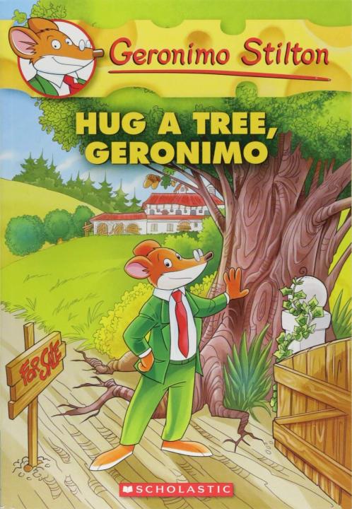 Original English mouse reporter 69: mouse hugging tree, Geronimo (Geronimo Stilton #69)
