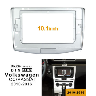 2Din Car DVD Frame Audio Fitting Adaptor Dash Trim Facia Panel 10.1" For Volkswagen CCPASSAT 2010-2016 Double Din Radio Player