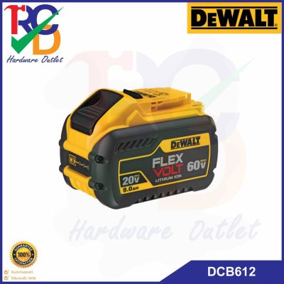 DEWALT DCB612 FLEXVOLT® 20V/60Vแบตเตอรี่ Lithium-ion 12.0 AH