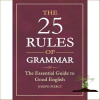 Believe you can ! หนังสือภาษาอังกฤษ 25 RULES GRAMMAR, THE: THE ESSENTIAL GUIDE TO GOOD ENGLISH