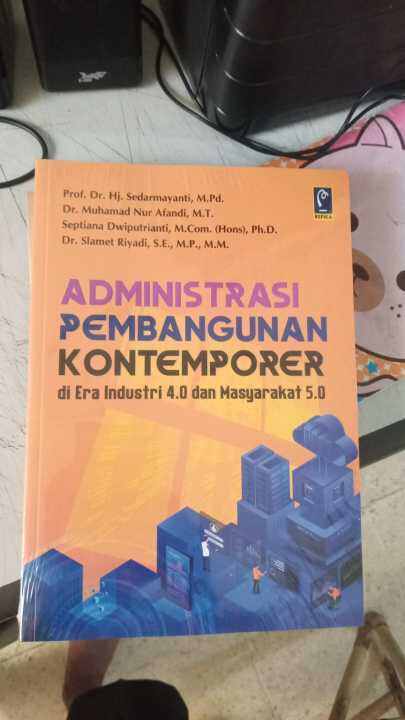 Buku Administrasi Pembangunan Kontemporer Di Era Industri 4.0 Dan ...