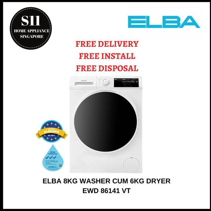 ELBA 8KG WASHER CUM 6KG DRYER EWD 86141 VT *FREE DELIVERY FREE INSTALL AND DISPOSE* 2 YEARS