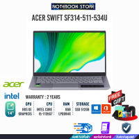 [ผ่อน 0% 10 ด.]ACER SWIFT 3 SF314-511-534U/i5-1135G7/ประกัน2y/BY NOTEBOOK STORE