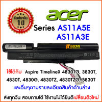 แบตเตอรี่ โน๊ตบุ๊ค Battery Notebook Acer Series AS11A3E AS11A5E Aspire 3830 , 3830G , 3830T , 4830 4830T 4830G