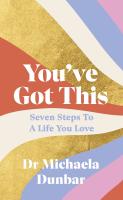 หนังสืออังกฤษใหม่ Youve Got This : Seven Steps to a Life You Love [Hardcover]