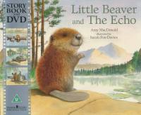 Time for a story little beaver and the echo
