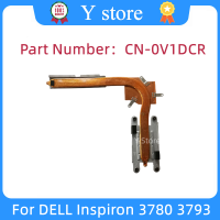 Y Store ใหม่สำหรับ Inspiron 3780 3793หม้อน้ำทองแดงหลอดฮีทซิงค์0V1DCR V1DCR CN-0 V1DCR Fast Ship