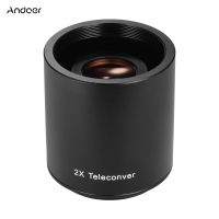 Andoer 2X Tele เลนส์กล้องแบบฟิชอายโฟกัสเลนส์กล้องแบบฟิชอายสำหรับ650-1300มม.500มม.420-800มม.เลนส์ T-Mount