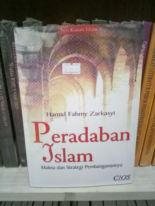 Buku Peradaban Islam - Dr. Hamid Fahmy Zarkasyi | Lazada Indonesia