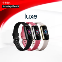 Fitbit Luxe สายรัดข้อมือสุขภาพ วัดชีพจร หน้าจอสีระบบสัมผัส (รับประกัน 1 ปี)