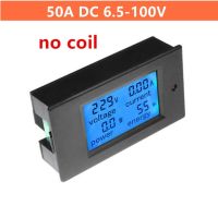 Ac 80V-260V 100a 50a 20a เครื่องวัดแรงดันไฟฟ้าแบบดิจิตอลแอมป์มิเตอร์วัตต์มิเตอร์เครื่องวัดพลังงาน12V แอมป์โวลต์เครื่องทดสอบเครื่องตรวจจับ Dc 6.5-100V Coil