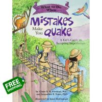 make us grow,! Yes, Yes, Yes ! &amp;gt;&amp;gt;&amp;gt;&amp;gt; What to Do When Mistakes Make You Quake : A Kids Guide to Accepting Imperfection (ใหม่)พร้อมส่ง